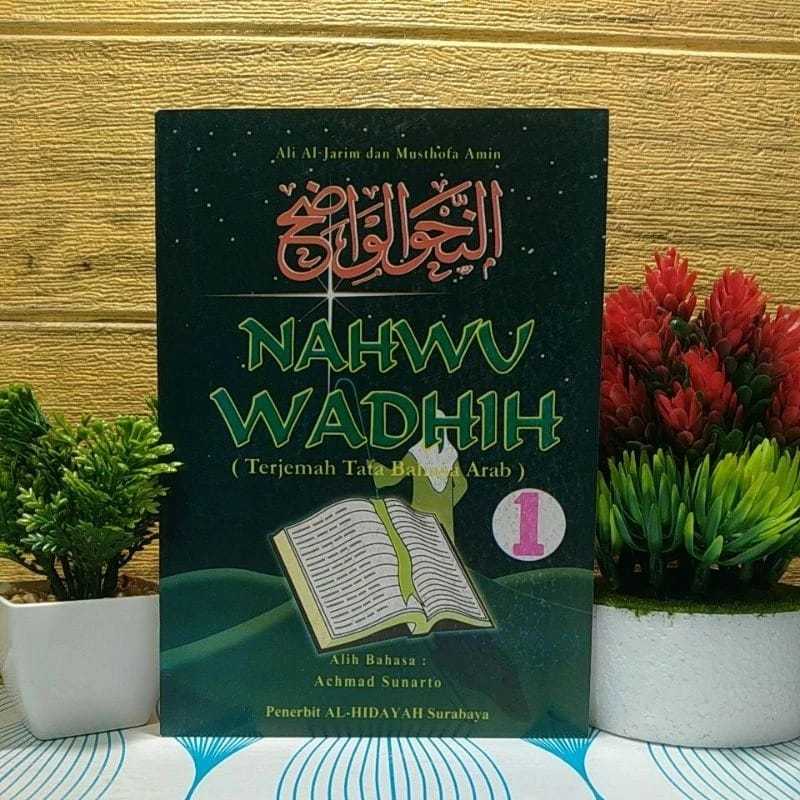 Terjemah Nahwu Al Wadih Juz 1 | Terjemah Nahwul Wadih Juz 1