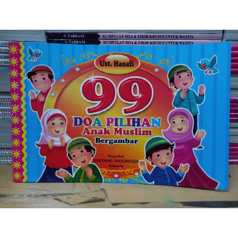 99 Doa Pilihan Anak Muslim Buku Doa Anak Muslim Full Colour