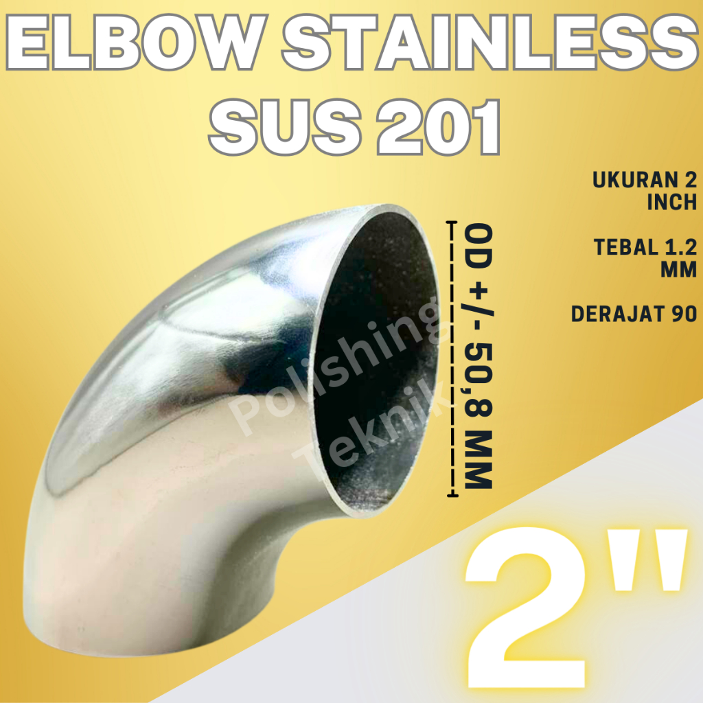 ELBOW STAINLESS 2" Inch SUS 201