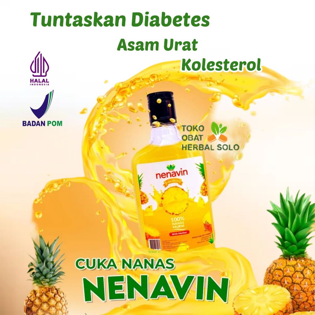 

NENAVIN Cuka Nanas BPOM Obat Diabetes Herbal Diabetes Paling Ampuh Alami Tanpa Bahan Kimia Kaya Insulin Ampuh Kontrol Gula Darah Halal MUI dan BPOM