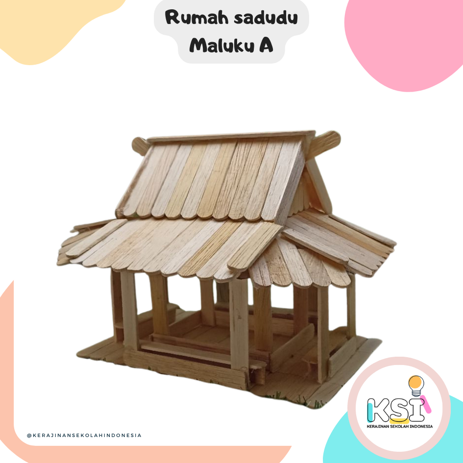 Rumah Adat Sasadu Maluku Utara Miniatur Kreatif dari Stik Eskrim Prakarya Anak Sekolah - Kerajinan S
