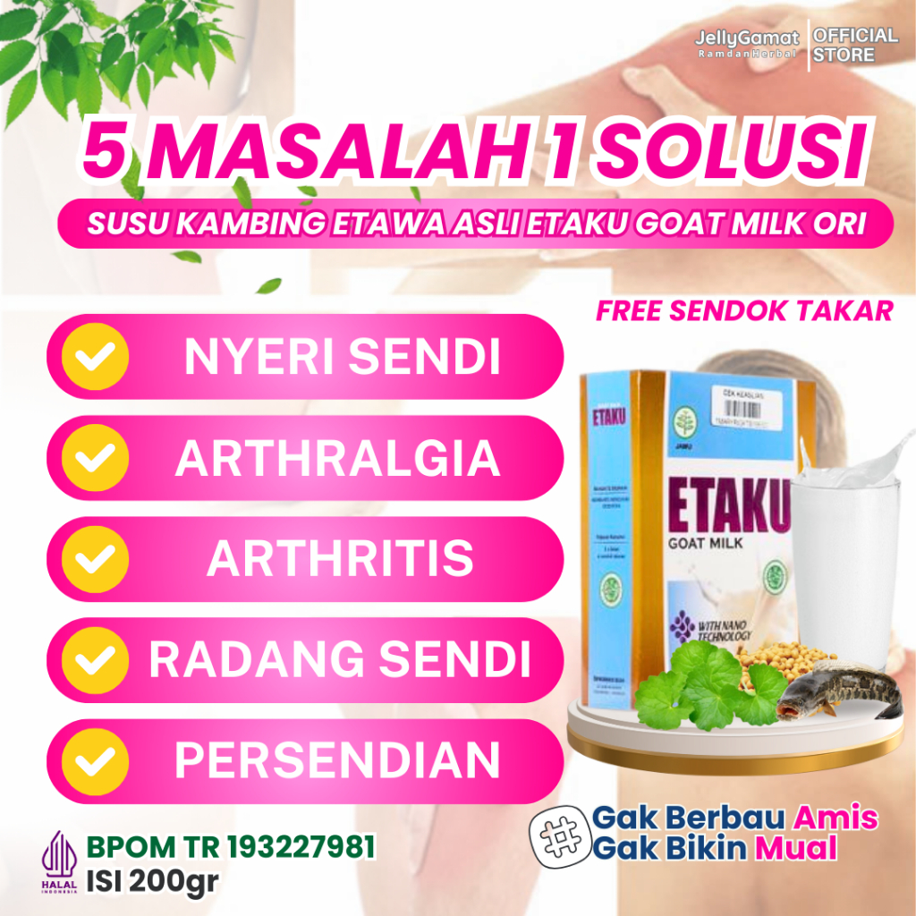 

ETAKU Atasi Arthralgia Nyeri Sendi Persendian Arthritis Radang Sendi Pegal Linu Susu Kambing Etawa 200gr Bpom & Halal Mui