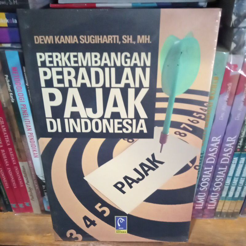 

buku perkembangan peradilan pajak di indonesia