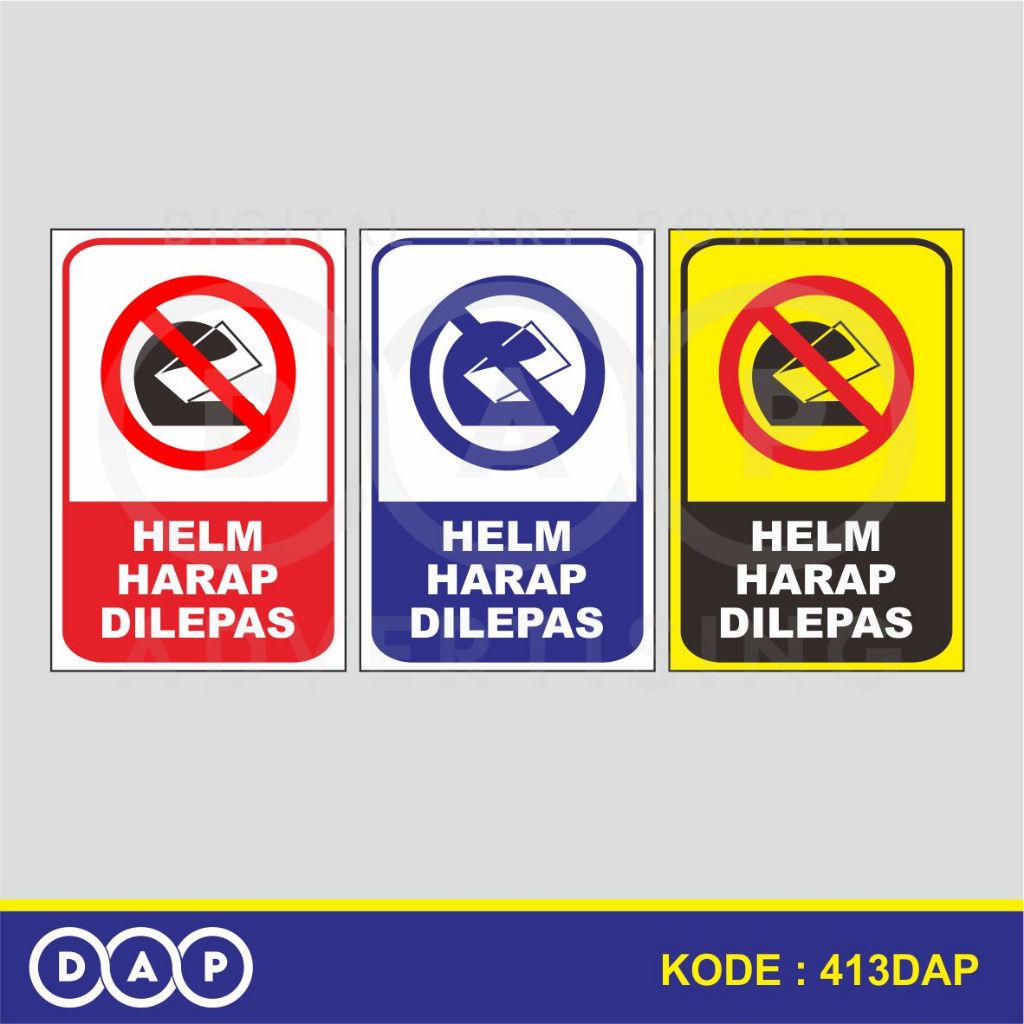 

413 - STIKER HELM HARAP DILEPAS - 20 X 30 CM - VYNIL - TERBAIK
