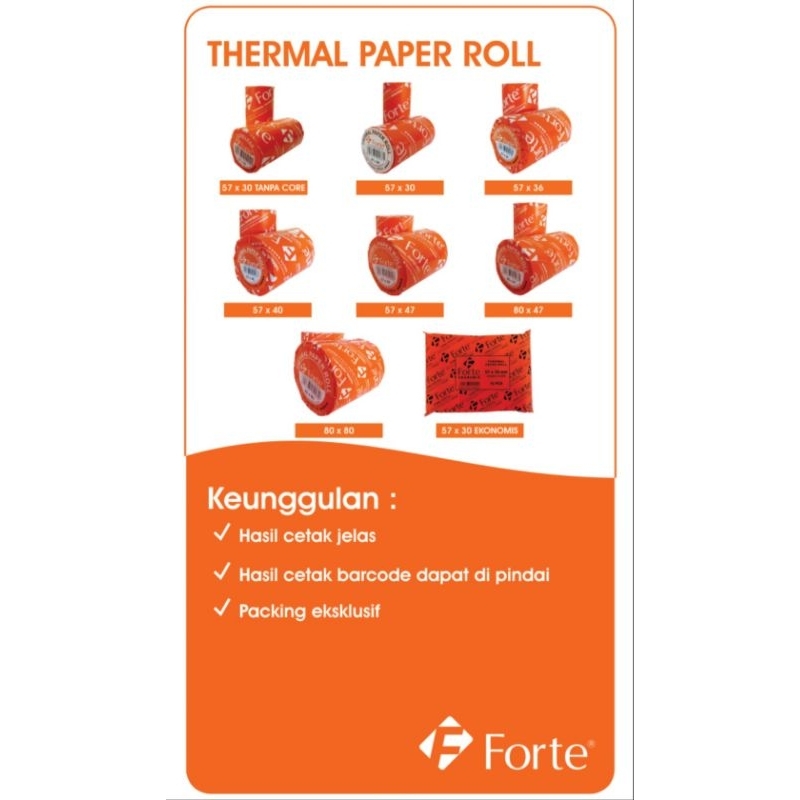 

KERTAS THERMAL TERMURAH 57X30 FORTE ISI 10 ROLL / 57X47 / 80X47 / 80X80