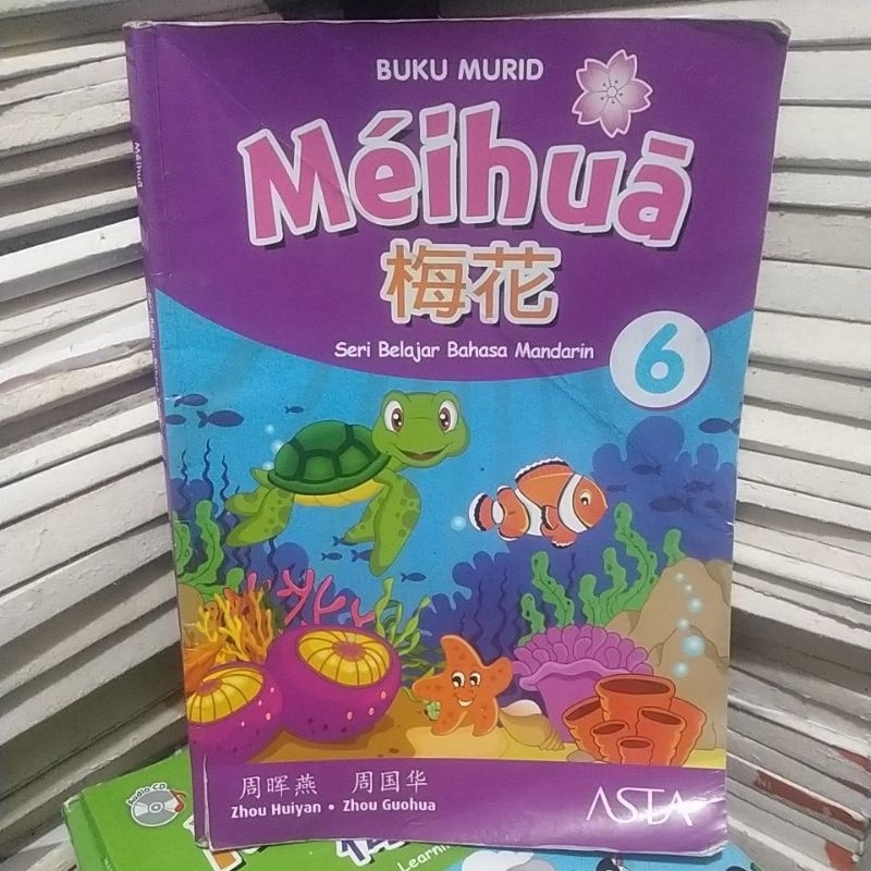Buku Murid Meihua 6 Seri Belajar bahasa Mandarin