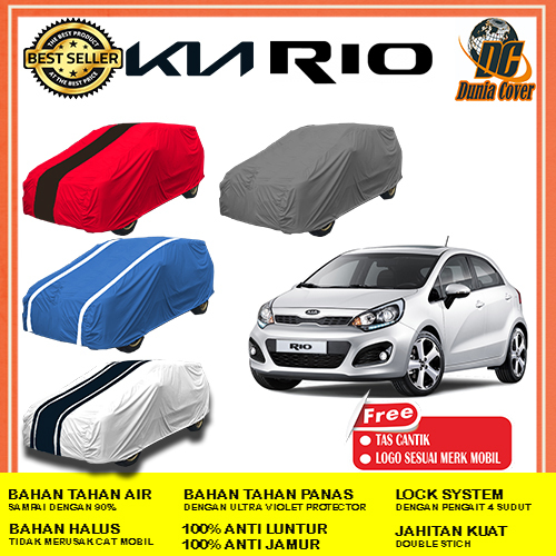 Cover Mobil Kia Rio 2012, 2013, 2014, 2015, 2016, 2017 Outdoor Waterproof, Sarung Mobil Kia Rio, Sel