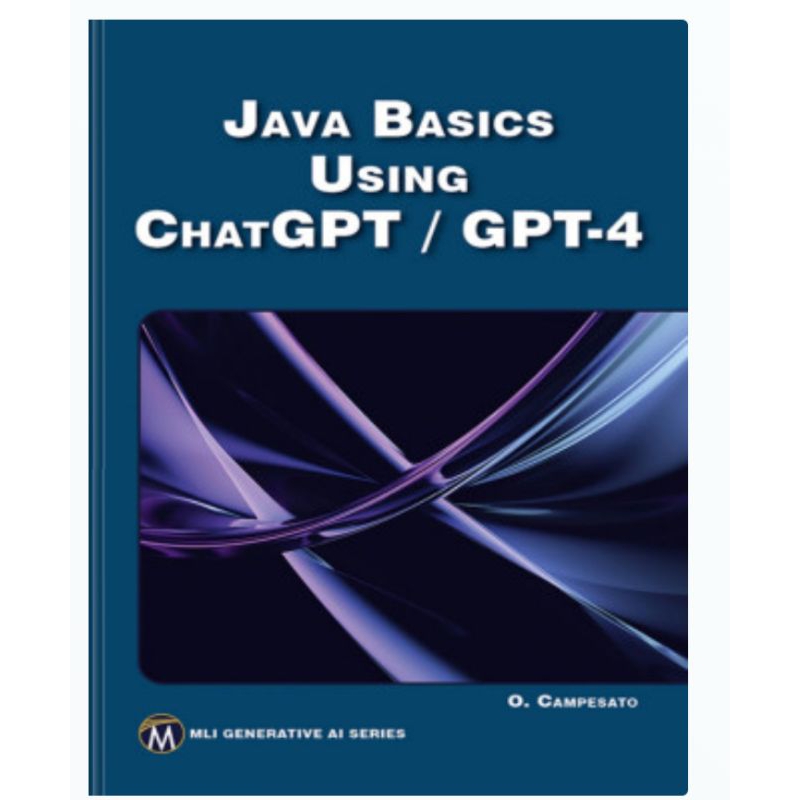Java Basics Using ChatGPT/GPT-4 (MLI Generative AI Series)