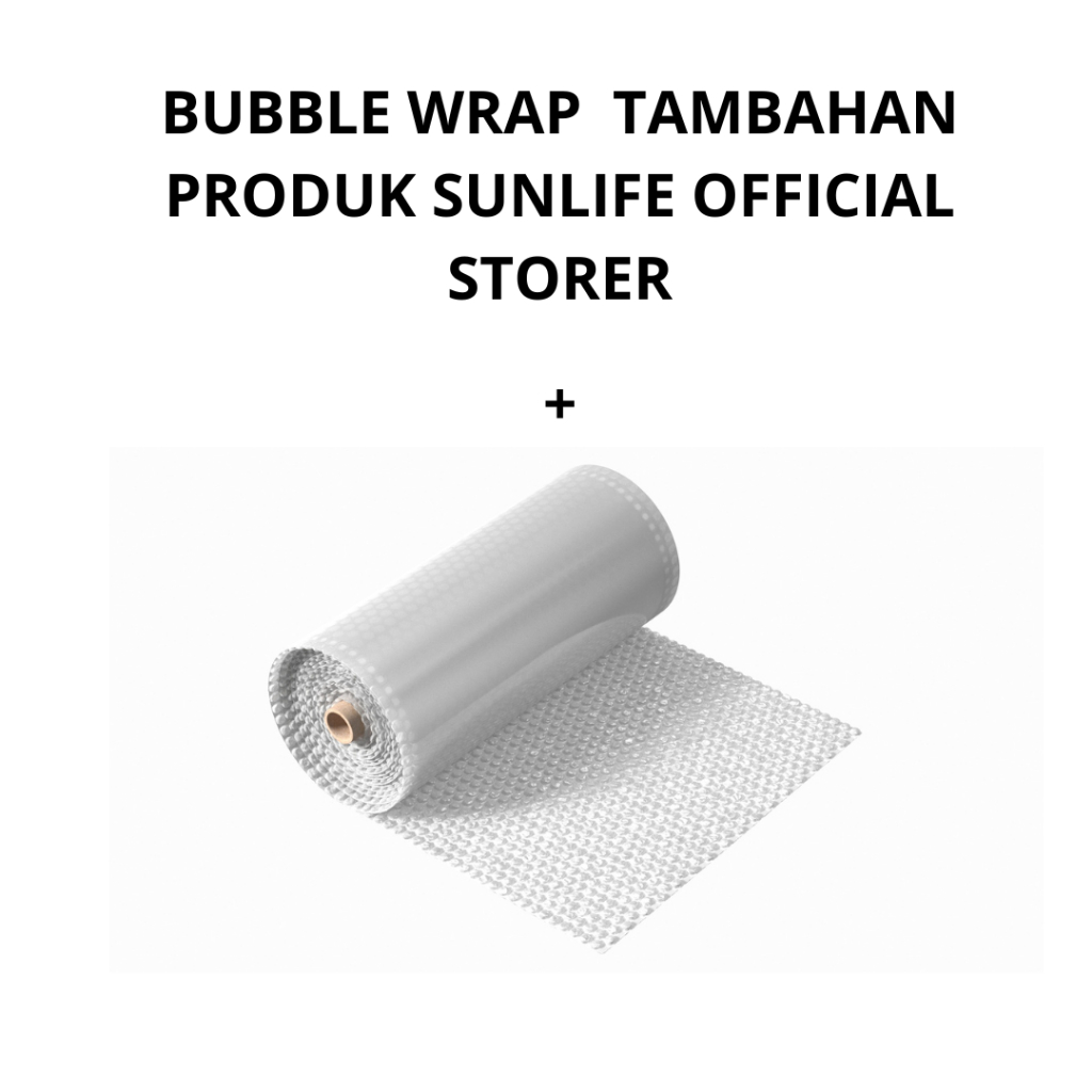 

EXTRA BUBBLE WRAP PRODUK SUNLIFE OFFICIAL STORE (HARGA PER METER)