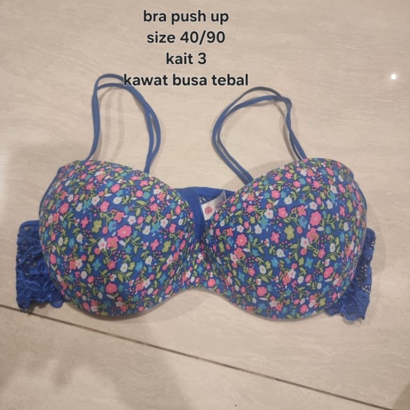 PUSH UP BRA / BH PUSH UP / BUSA TEBAL / SIZE 40