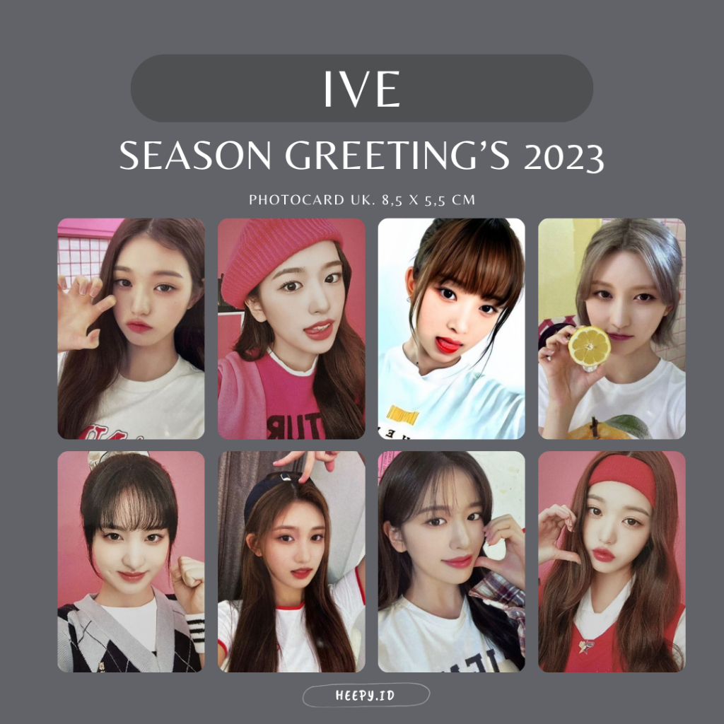 [IVE] UNOFFICIAL PHOTOCARD IVE SEASON GREETING'S 2023