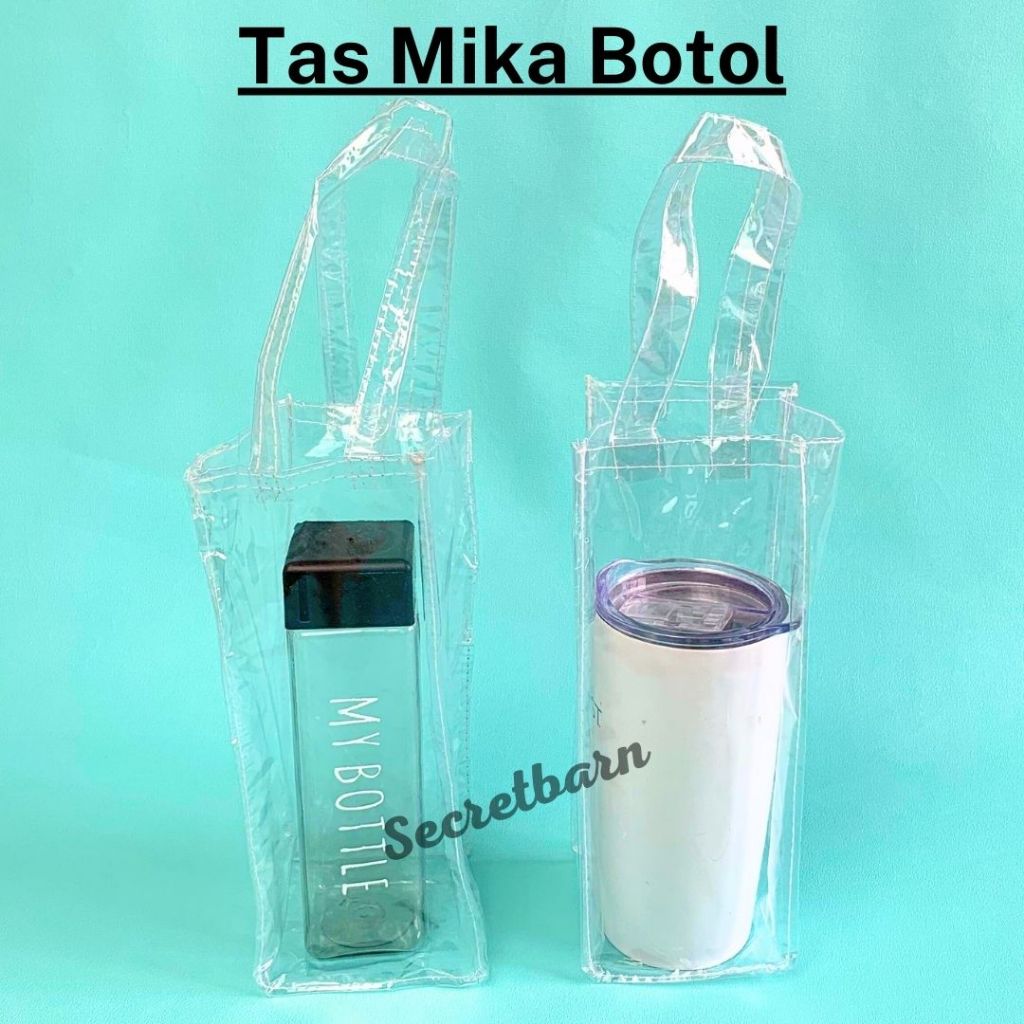 

TAS MIKA BENING BOTOL 10 X 25 | Goodie bag Tumbler transparan
