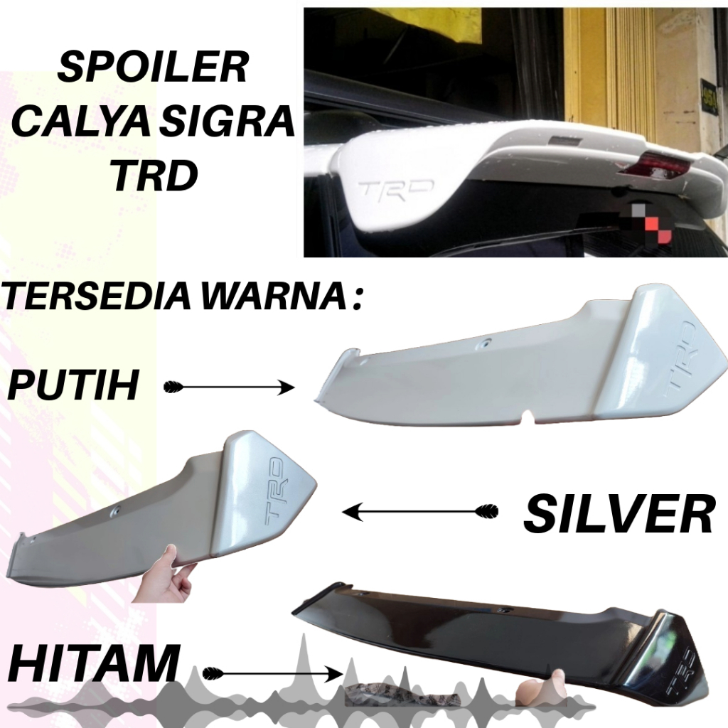 Spoiler Calya Sigra Trd With Lamp Warna ( Hitam Silver Putih )