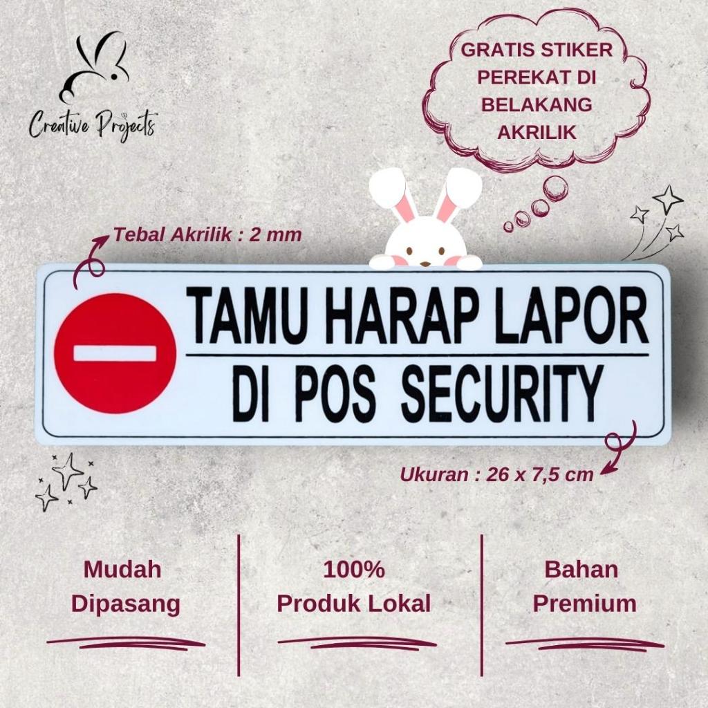 

Sign Akrilik Tamu Harap Lapor di Pos Security | Sign Acrylic