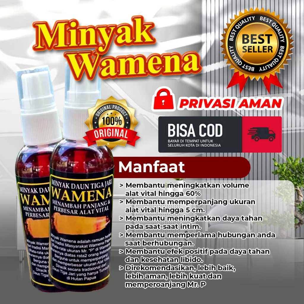 MINYAK WAMENA DAUN TIGA JARI 100% ORI PEMBESARPENIS MINYAK WAMENA PEMBESAR ORIGINAL PEMBESAR PENIS10