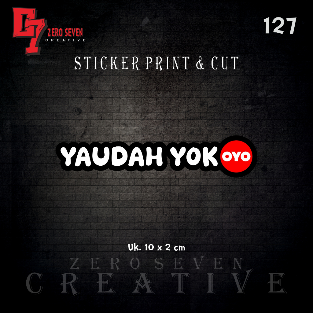 

STIKER YAUDAH YOK OYO VYNIL ANTI AIR PRINT & CUT