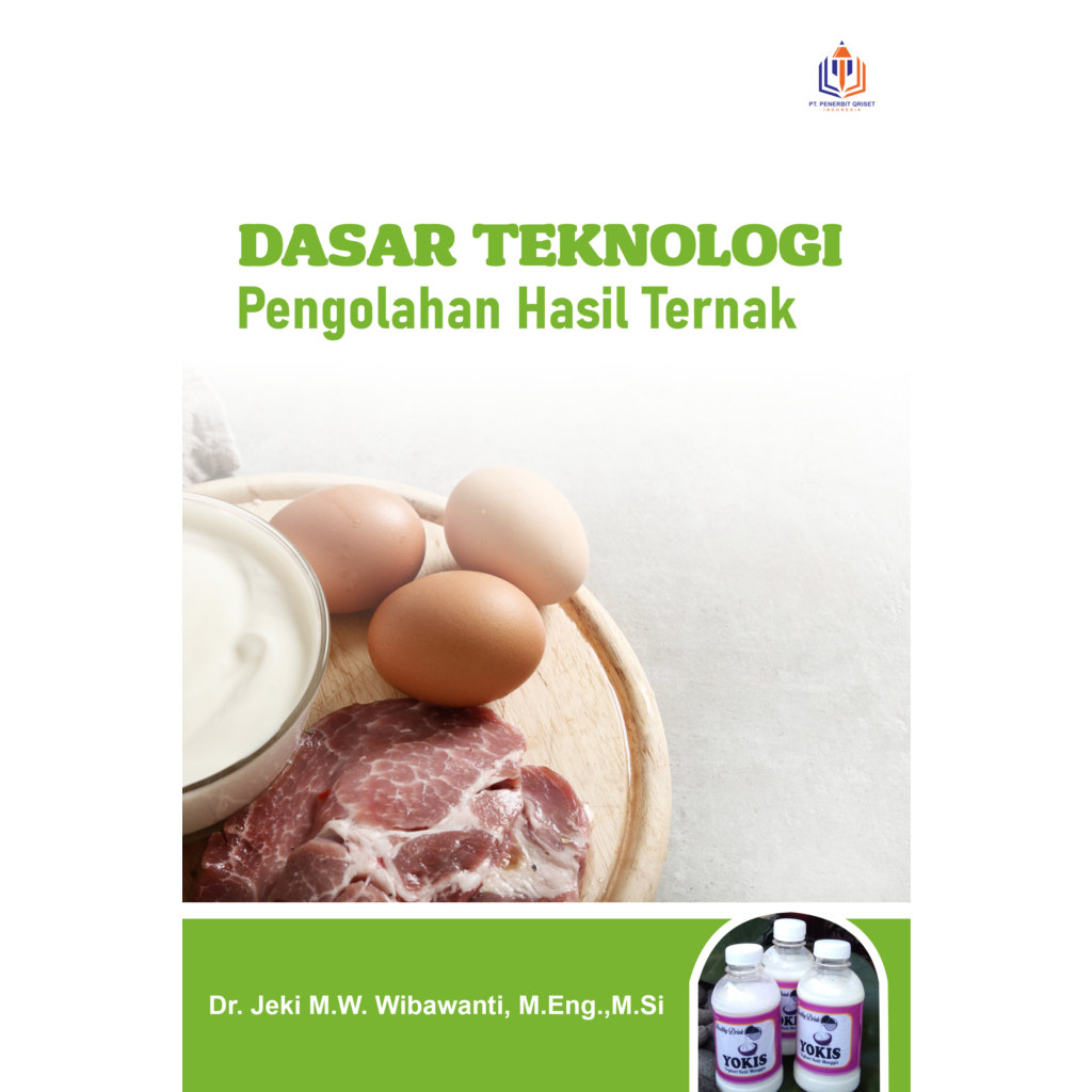 Dasar Teknologi Pengolahan Hasil Ternak
