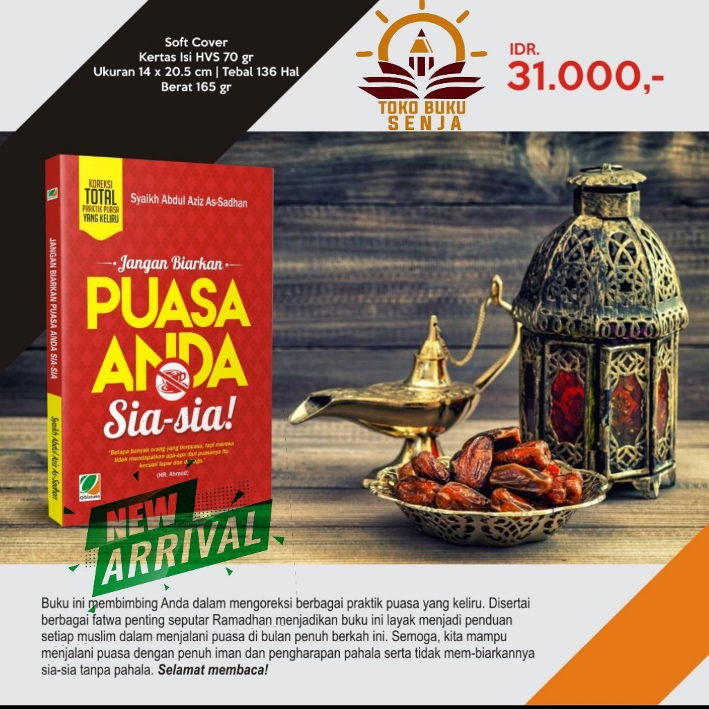 Buku Jangan Biarkan Puasa Anda Sia-Sia - Terjemah Kitab Mukhalafat Ramadhan