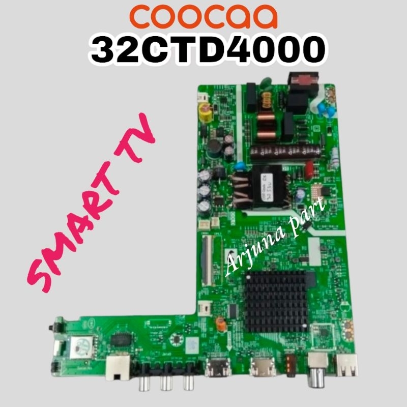 MAINBOARD TV COOCAA 32CTD4000 / MB TV COOCAA 32CTD4000 / MODUL TV COOCAA 32CTD4000 / MESIN TV COOCAA