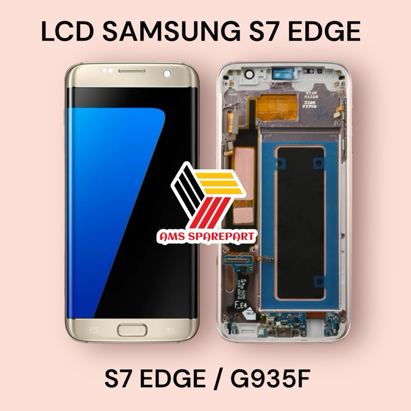 LCD SAMSUNG S7 EDGE / G935F FULLSET FRAME Original Amoled Garansi 3 Bulan
