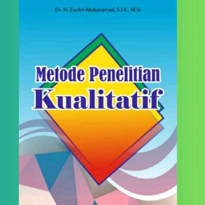 

Metode Penelitian Kualitatif 2021 By Zuchri Book BEST SELLER (Bahasa Indonesia)