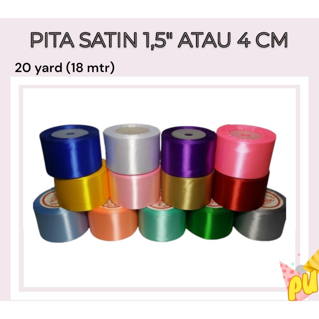 

Pita Satin 1 1/2 INCH ( 4 CM ) / Pita Kado