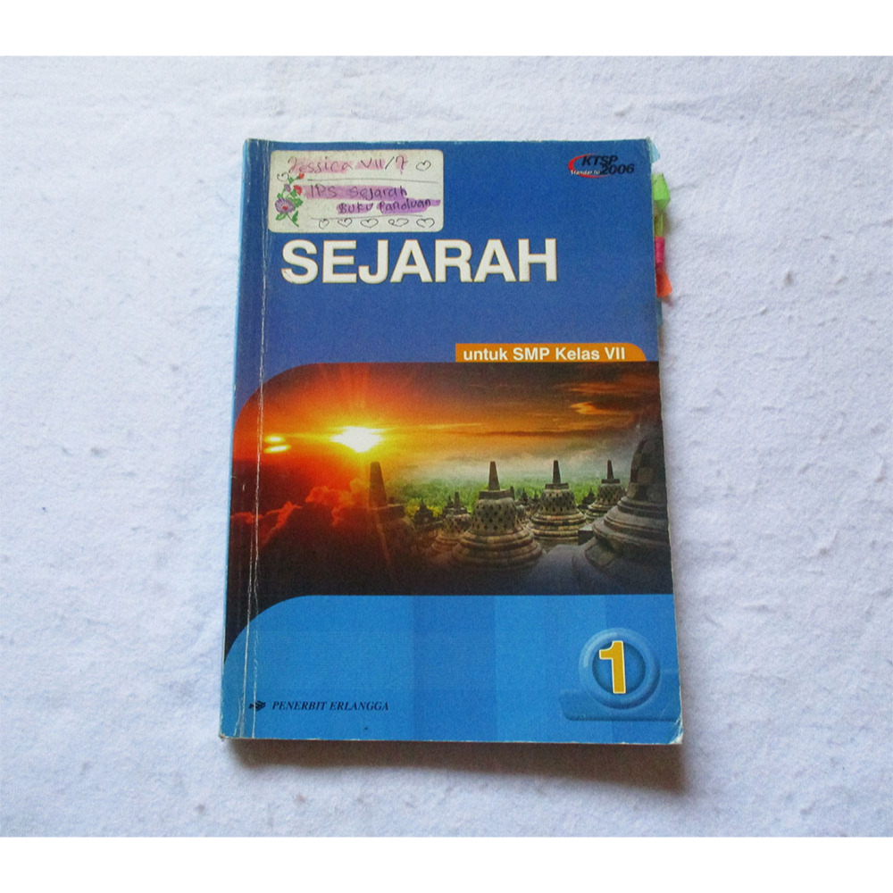 Buku SEJARAH Untuk SMP Kelas VII | Penerbit ERLANGGA | Penyusun Matroji S.Pd | Mohon Baca Deskripsi