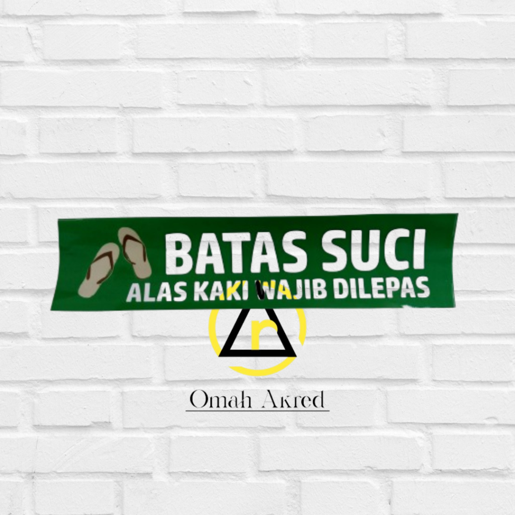 

Stiker Batas Suci - Alas Kaki Wajib Dilepas - Masjid