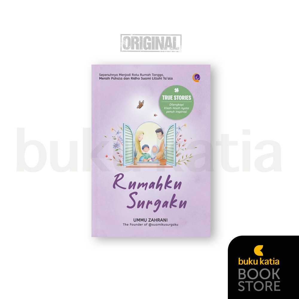 RUMAHKU SURGAKU; BUKU SUAMIKU SURGAKU - Ummu Zahrani