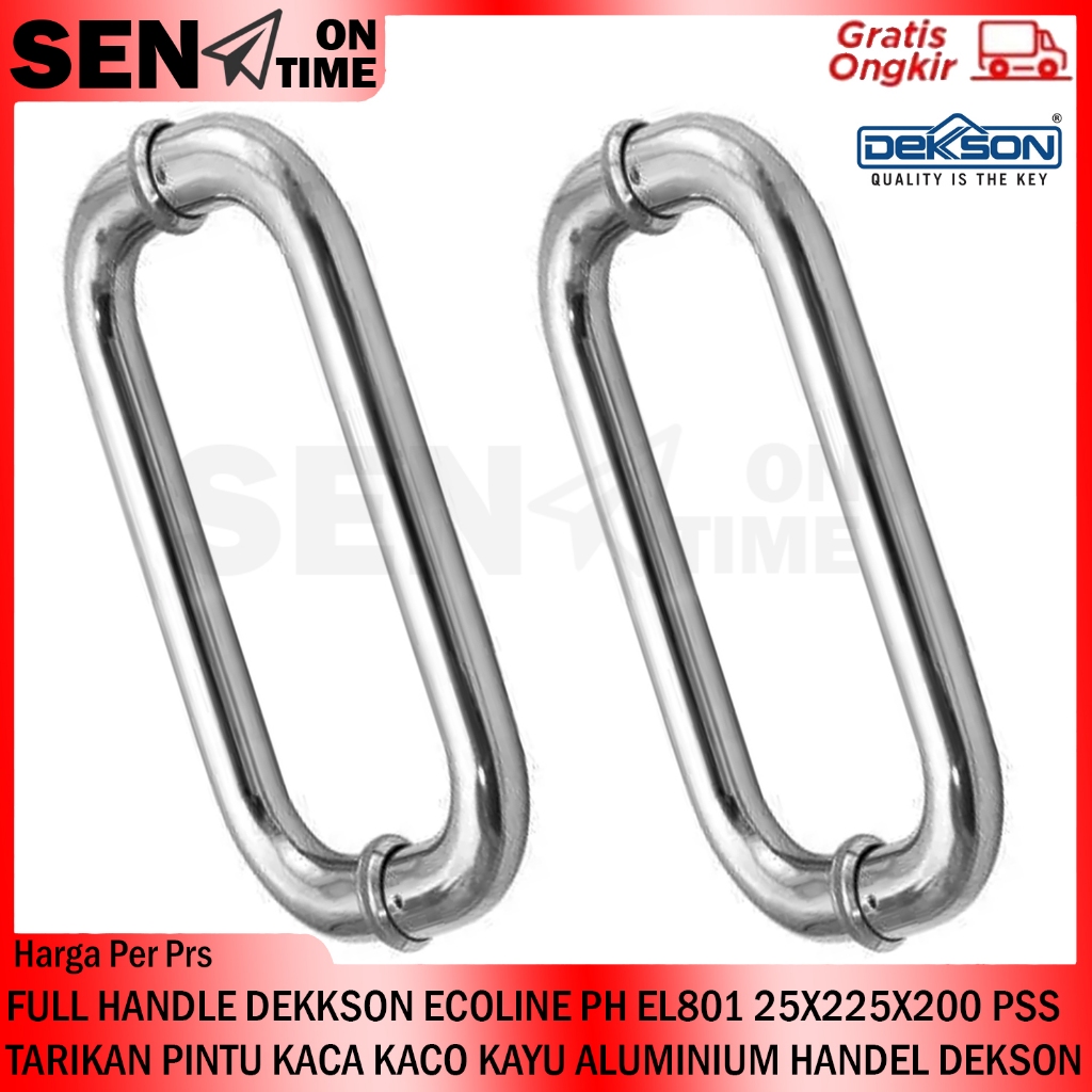 FULL HANDLE DEKKSON ECOLINE PH EL801 25X225X200 PSS TARIKAN PINTU KACA KACO KAYU ALUMINIUM HANDEL DE
