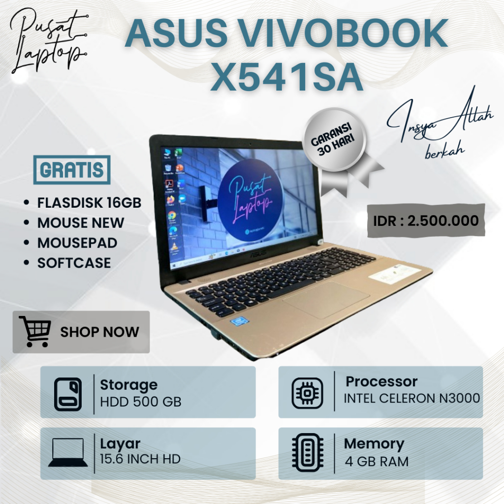 LAPTOP ASUS X541SA | INTEL CELERON N3000 | RAM 4GB | HDD 500GB | BERGARANSI