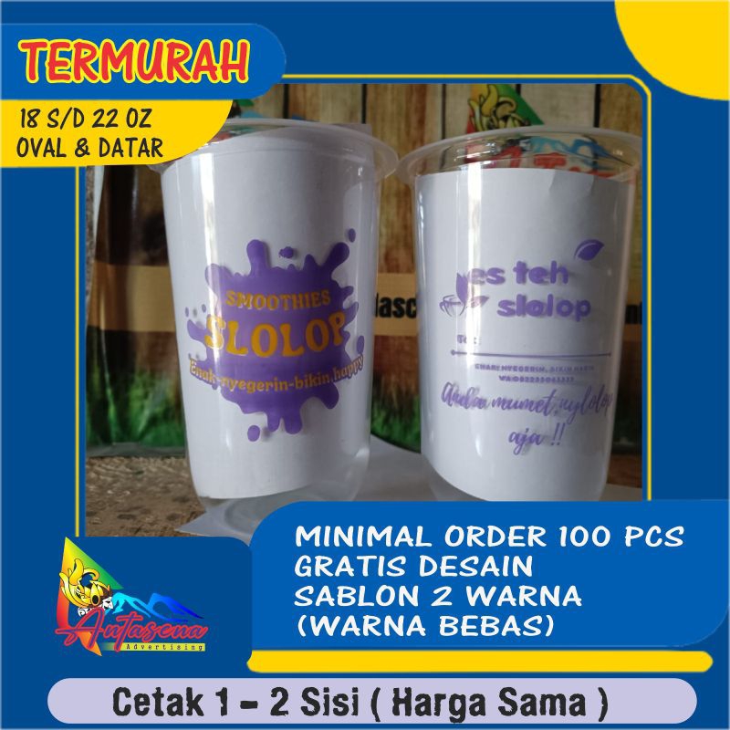Sablon Gelas Cup 2 Warna 10 s.d 22 Oz OVAL || Minimal order 100 pcs || Harga Tertera Satuan || Sablo