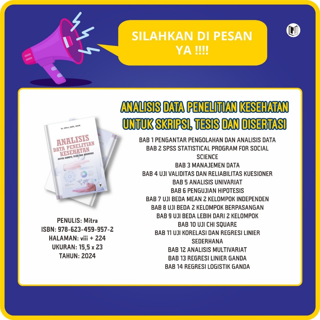 ANALISIS DATA PENELITIAN KESEHATAN UNTUK SKRIPSI, TESIS DAN DISERTASI
