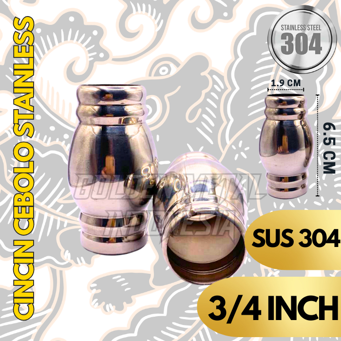 Cincin Cebolo Stainless 3/4 Inch SUS 304
