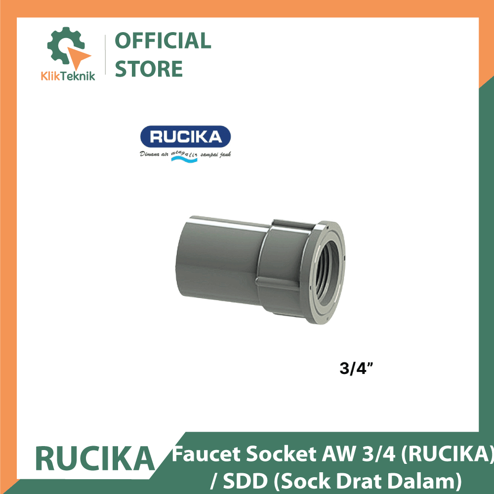 Faucet Socket AW 3/4 (RUCIKA) / SDD (Sock Drat Dalam)