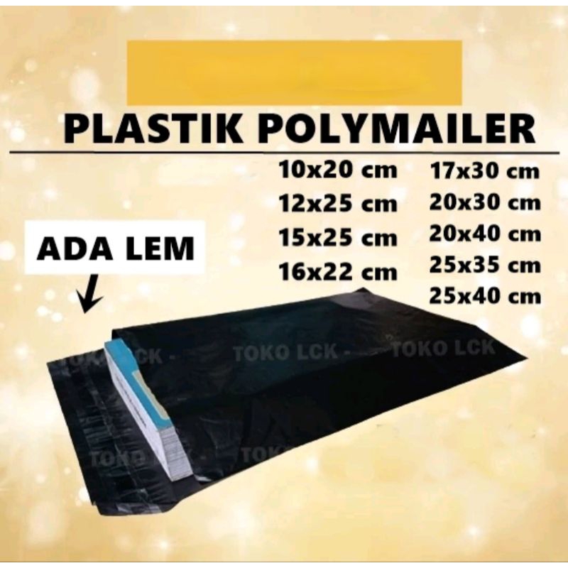 

PERLEMBAR PLASTIK POLYMAILER PACKING ONLINE SHOP ADA LEM PLASTIK BUNGKUS OLSHOP 10x20cm 12x25cm 16x20cm 15x25cm 17x30cm 20x30cm polimailer amplop lem
