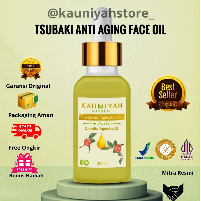 [READY] FACE OIL KAUNIYAH | Tsubaki Anti-Aging - Face Oil | Camellia Japonica Oil | Kauniyah Skincar
