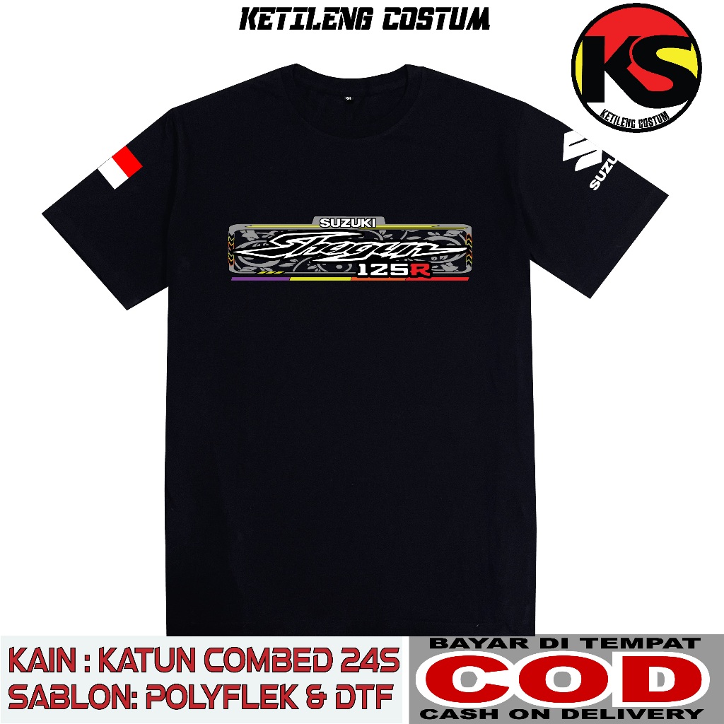 KAOS SUZUKI SHOGUN 125R BAHAN COTTON COMBED 24S TEBAL BISA COD KAOS DISTRO KAOS KEREN