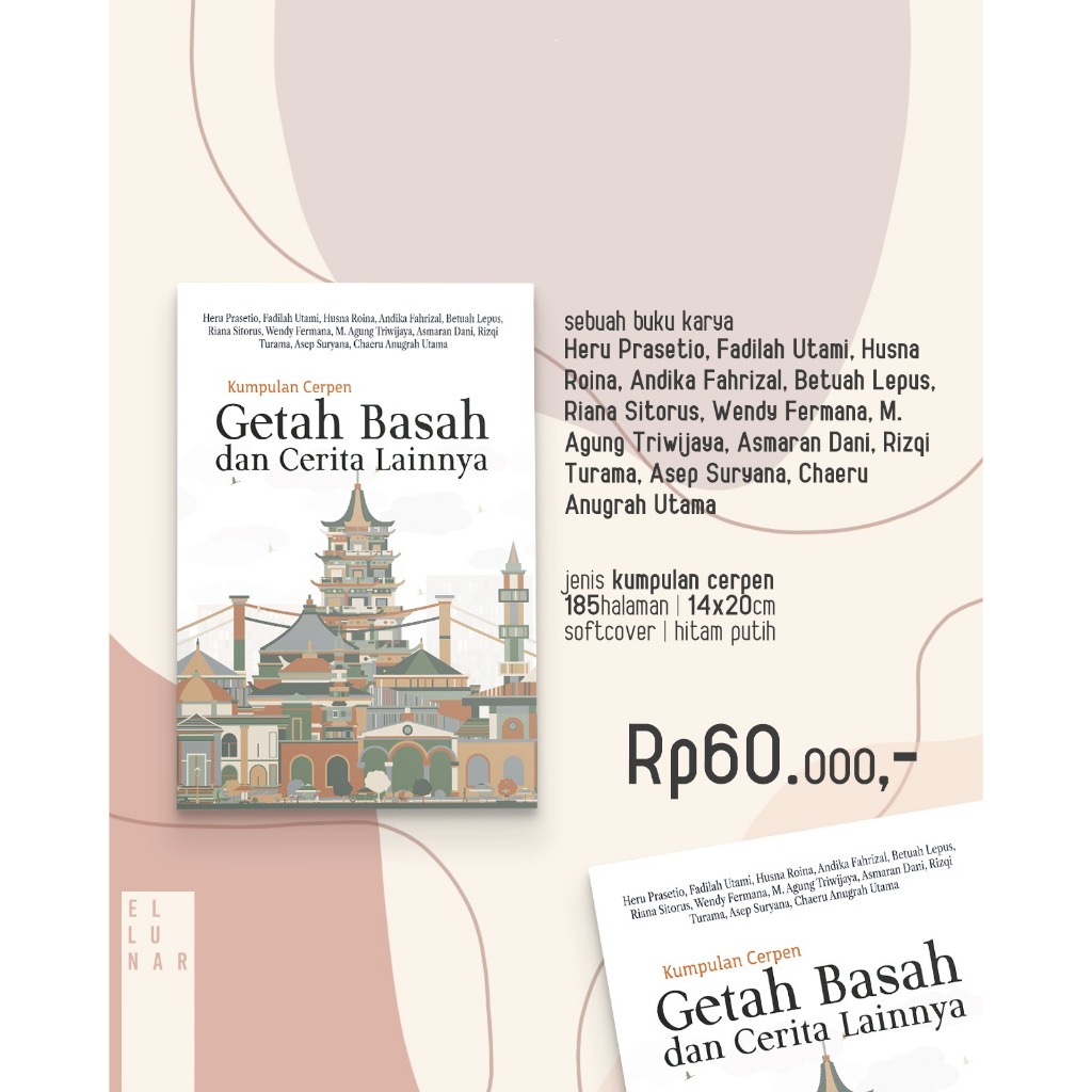 Buku "Getah Basah dan Cerita Lainnya: Kumpulan Cerpen" Ellunar