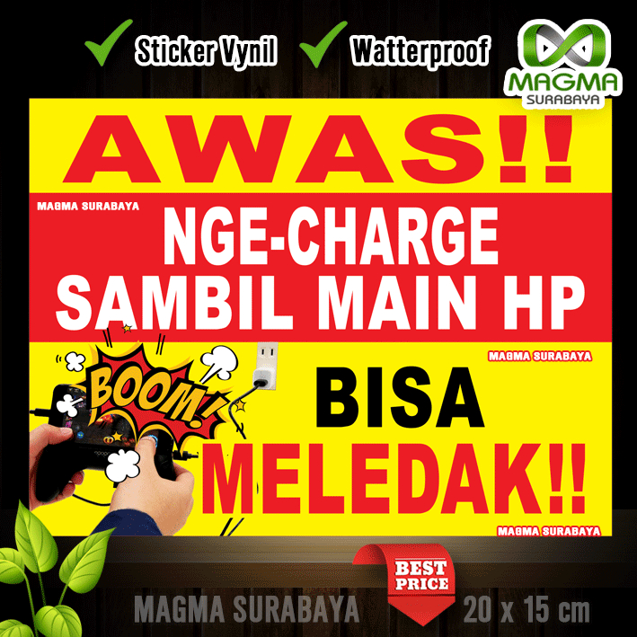

Stiker AWAS NGE-CHARGE SAMBIL MAIN HP BISA MELEDAK