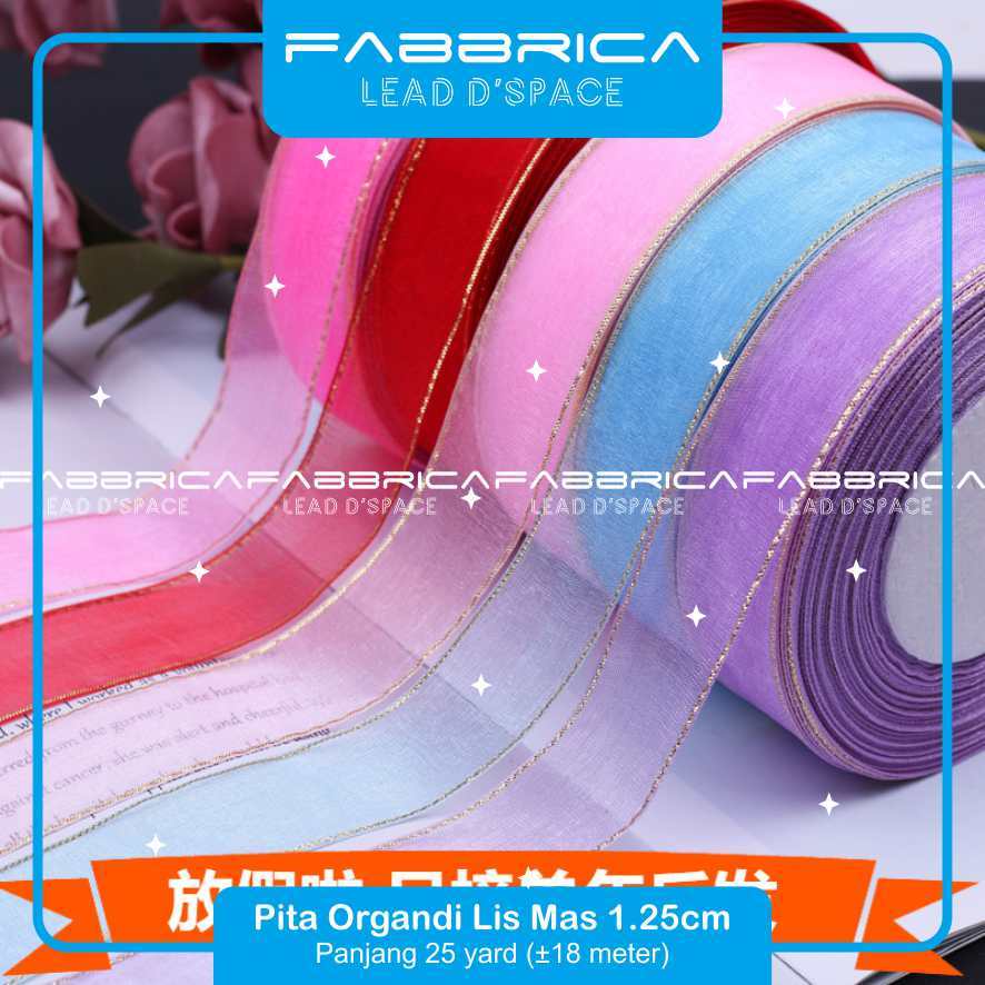 

Fabbrica - Pita Organdi List Emas 1.25cm 0,5inch Roll Pita Transparan Organza untuk Bingkisan Kado 2