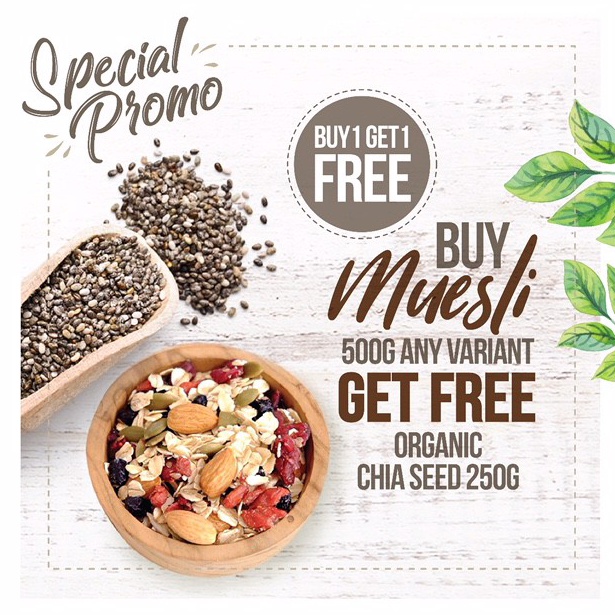 

COD TERMURAH Buy 1 Get 1 Free Buy Muesli Get Free Organic Chia Seed 25gr