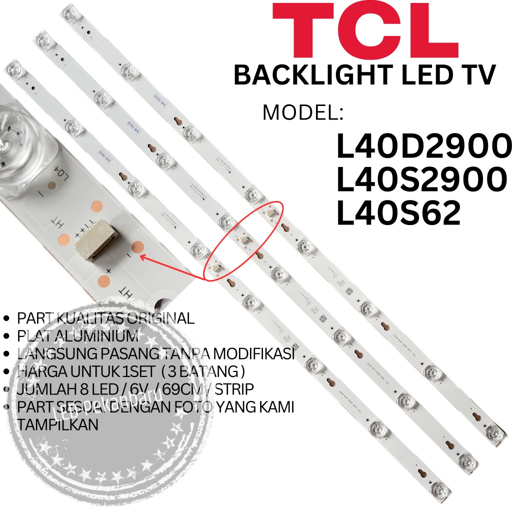 BACKLIGHT LED TV TCL 40 INC L40S2900 40S2900 L40S6 L 40S62 LAMPU BL 6V