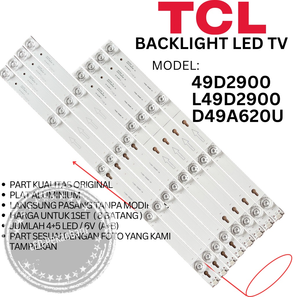 BACKLIGHT LED TV TCL 49 INC L49D2900 49D2900 D49A620U 49A620U LAMPU BL