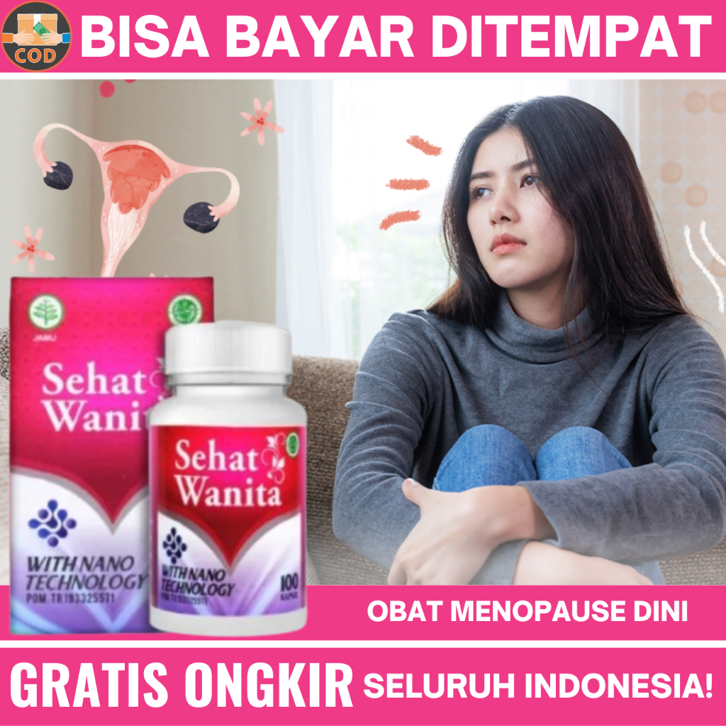 Obat Menopause Dini, Obat Pelancar Haid, Obat Penebalan Dinding Rahim, Obat Tidak Haid Berbulan-Bula