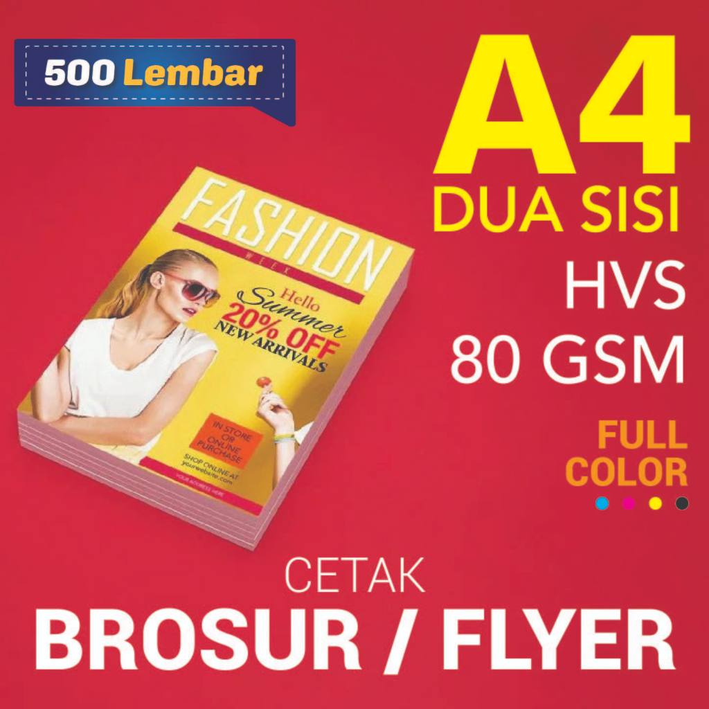 

CETAK BROSUR / FLYER A4 dua sisi HVS 80 gsm