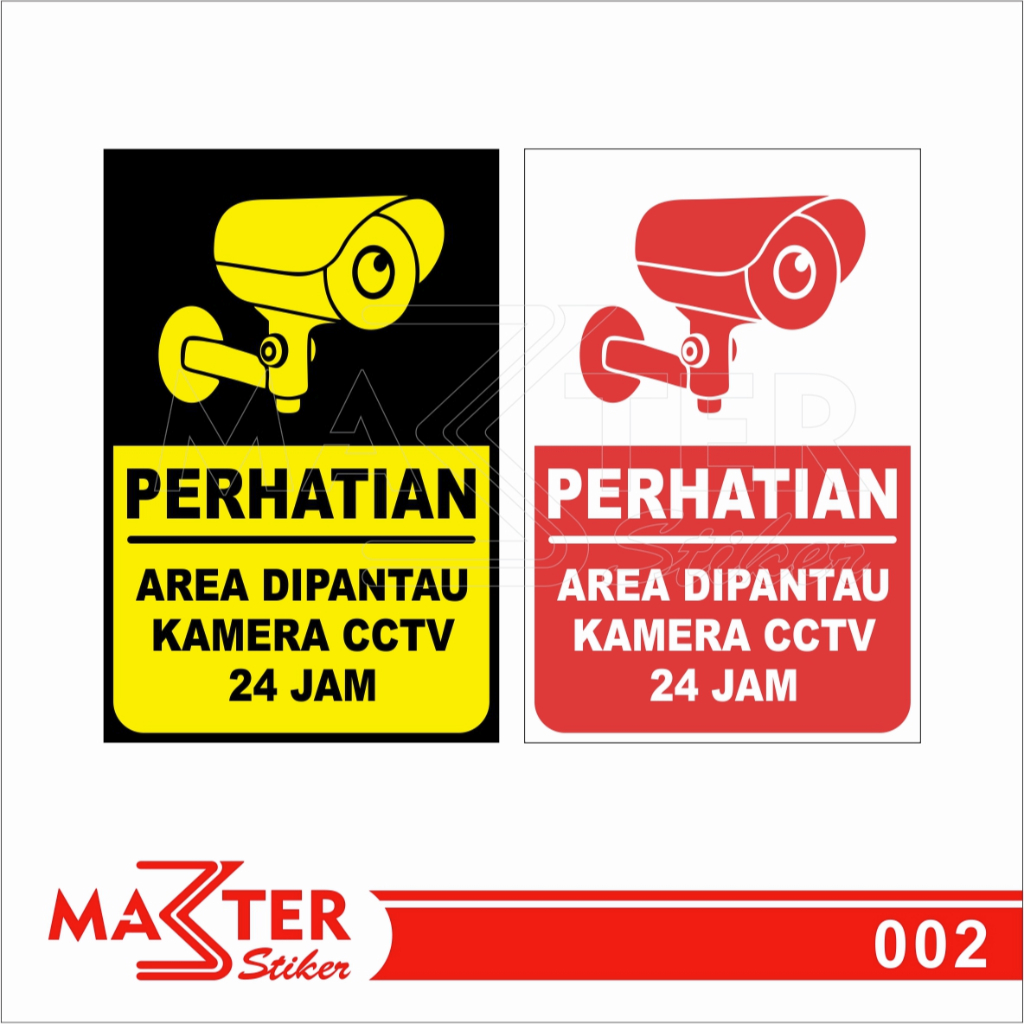 

002 - Stiker CCTV 24 Jam, Kamera Pengawas, Sticker Vinyl, Tahan Air, Termurah, dan Bisa Custom