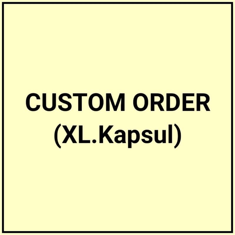 

ORDERAN KHUSUS (XL.K)