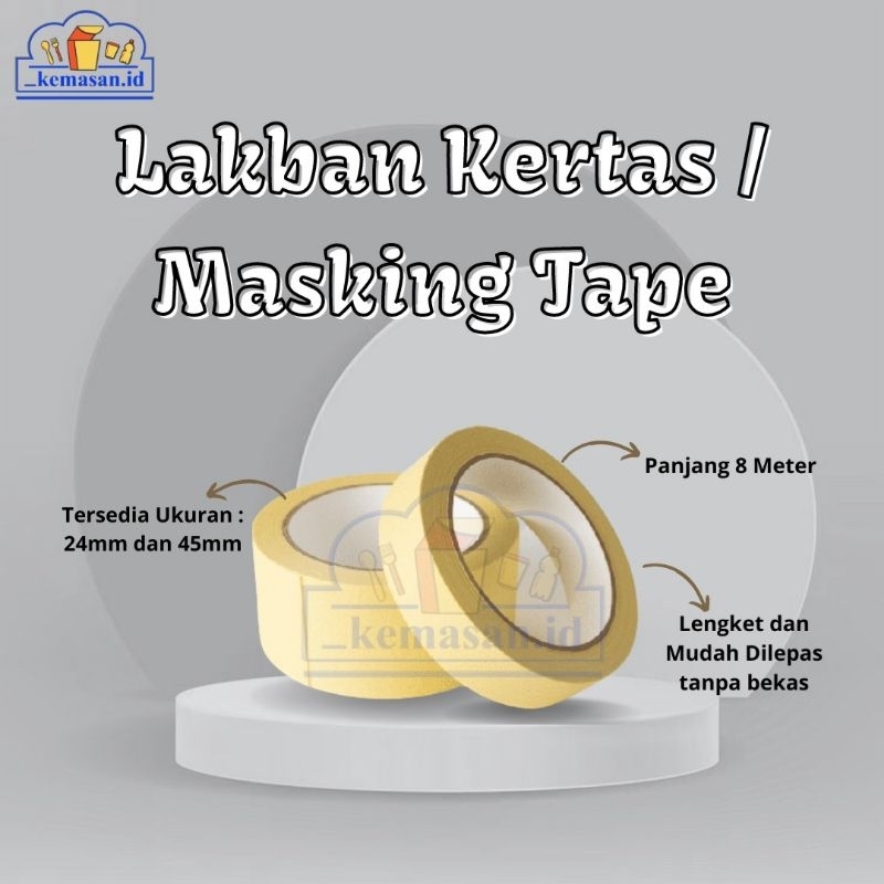 

LAKBAN KERTAS/MASKING TAPE