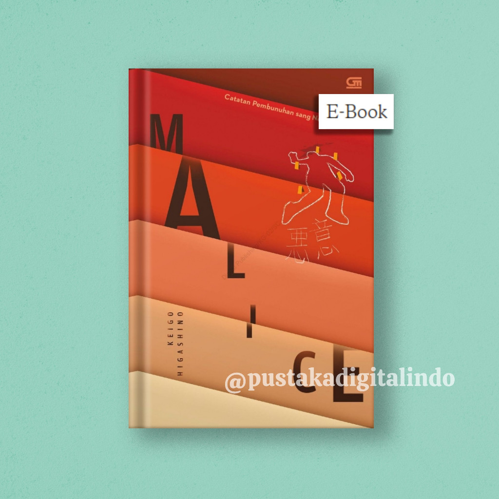 

(ID54) Malice - Catatan Pembunuhan Sang Novelis - Keigo Higashino
